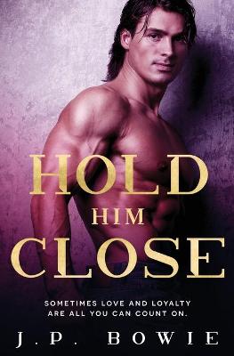 Book cover for Hold Him Close
