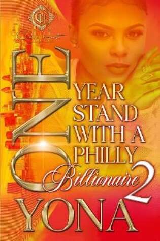 Cover of One Year Stand With A Philly Billionaire 2