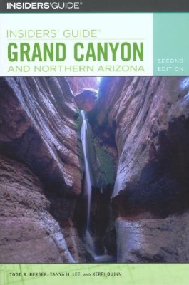 Book cover for Insiders' Guide® to Grand Canyon and Northern Arizona
