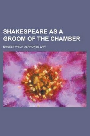 Cover of Shakespeare as a Groom of the Chamber