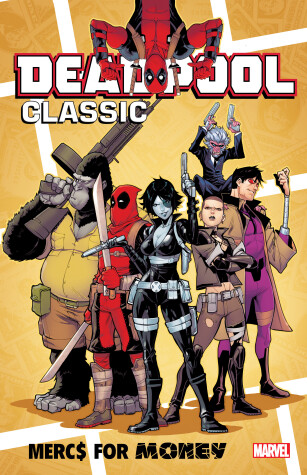 Book cover for Deadpool Classic Vol. 23: Mercs for Money