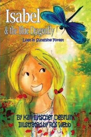 Cover of Isabel & The Blue Dragonfly