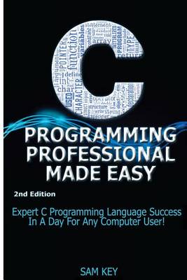 Cover of C Programming Professional Made Easy