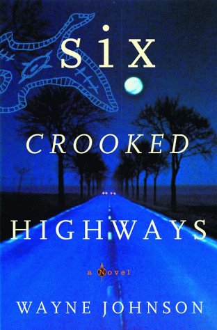 Book cover for Six Crooked Highways