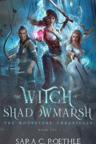 Cover of The Witch of Shadowmarsh