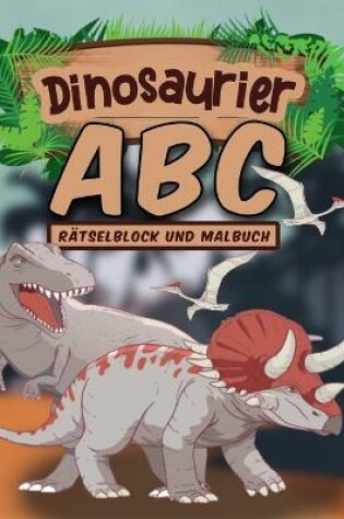 Cover of Dinosaurier Ratselblock und Malbuch