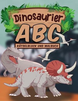 Book cover for Dinosaurier Ratselblock und Malbuch