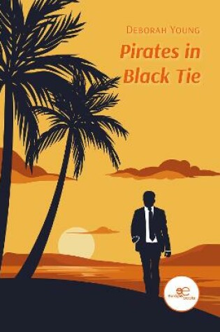 Cover of PIRATES IN BLACK TIE