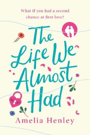 Cover of The Life We Almost Had