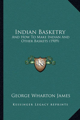 Book cover for Indian Basketry Indian Basketry