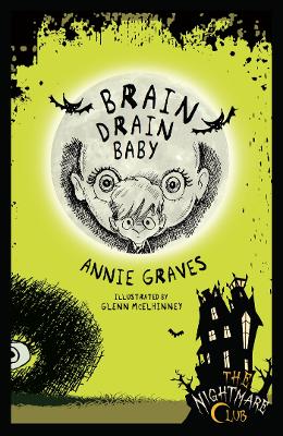 Book cover for The Nightmare Club 10: Brain Drain Baby