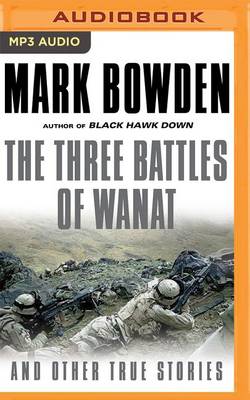 Book cover for The Three Battles of Wanat and Other True Stories
