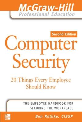 Cover of Computer Security: 20 Things Every Employee Should Know