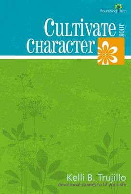 Book cover for Cultivate Your Character