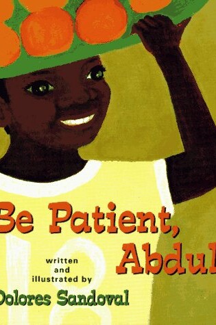 Cover of Be Patient, Abdul