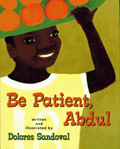 Book cover for Be Patient, Abdul