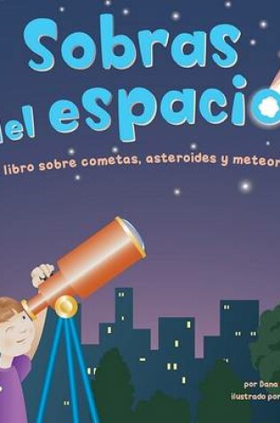 Cover of Sobras del Espacio