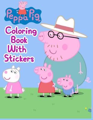 Book cover for Peppa Pig Coloring Book With Stickers