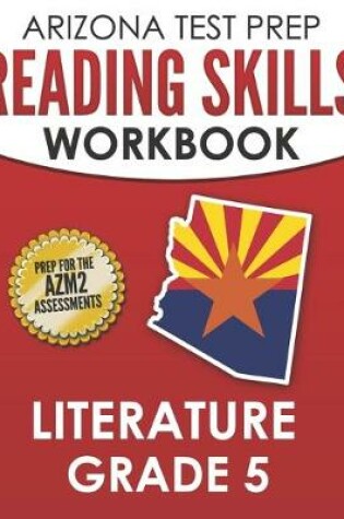 Cover of ARIZONA TEST PREP Reading Skills Workbook Literature Grade 5