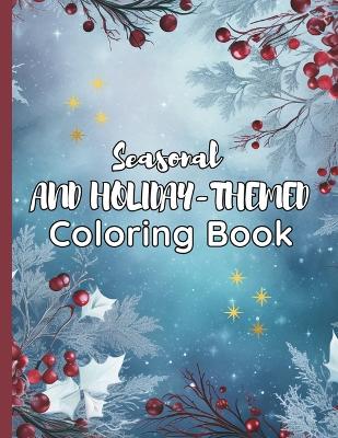 Book cover for Seasonal and Holiday-Themed Coloring Book