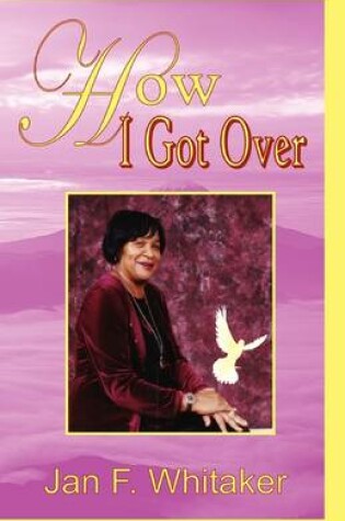 Cover of How I Got Over