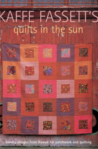 Cover of Kaffe Fasset's Quilts in the Sun