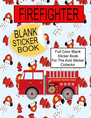 Book cover for Firefighter Blank Sticker Book