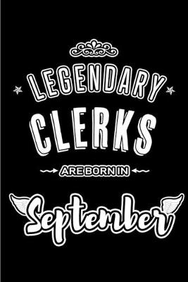 Book cover for Legendary Clerks are born in September