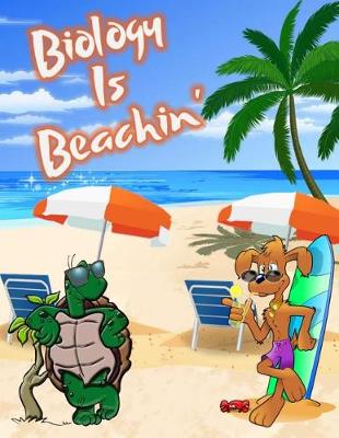 Book cover for Biology Is Beachin'