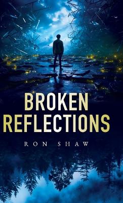 Cover of Broken Reflections