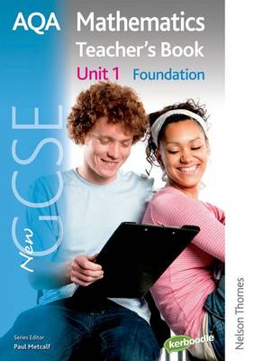 Book cover for New AQA GCSE Mathematics Unit 1 Foundation Teacher's Book