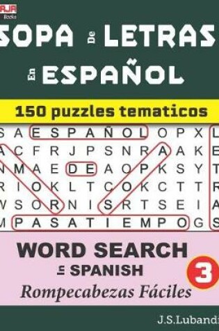 Cover of SOPA de LETRAS en ESPAÑOL (WORD SEARCH in SPANISH)