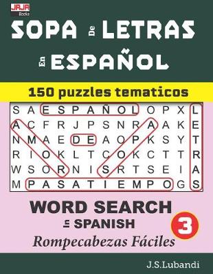 Cover of SOPA de LETRAS en ESPAÑOL (WORD SEARCH in SPANISH)