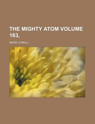 Book cover for The Mighty Atom Volume 163,