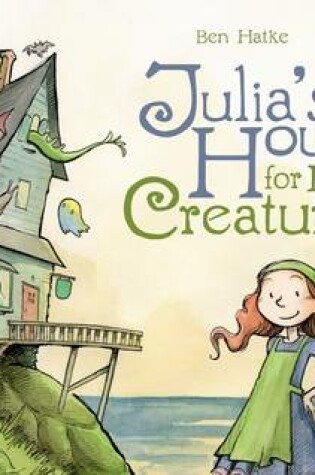 Cover of Julia's House for Lost Creatures