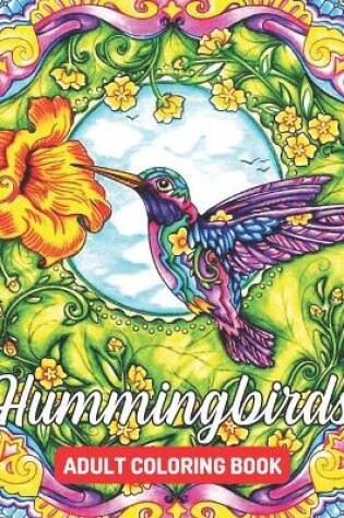 Cover of Hummingbirds Adult Coloring Book