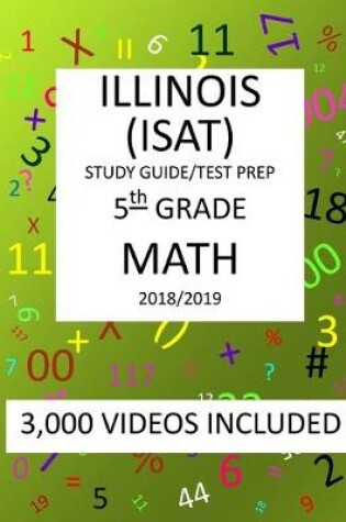 Cover of 5th Grade ILLINOIS ISAT, MATH, Test Prep