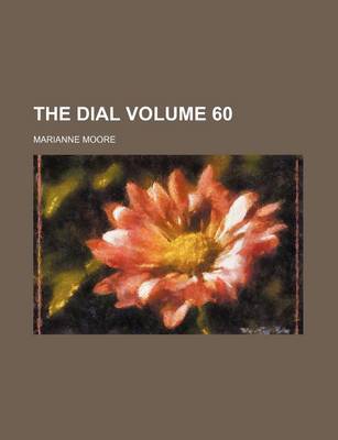 Book cover for The Dial Volume 60