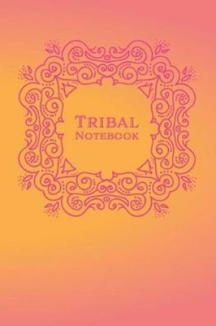 Cover of Tribal Notebook