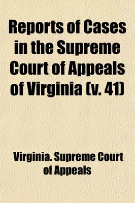 Book cover for Reports of Cases in the Supreme Court of Appeals of Virginia Volume 95