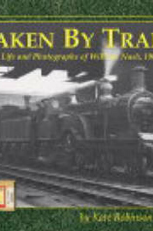 Cover of Taken by Trains