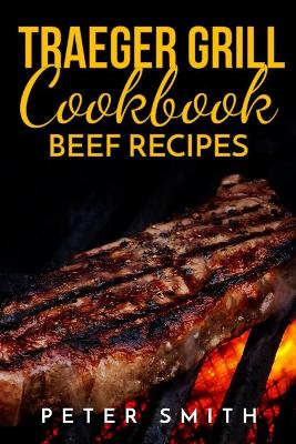 Book cover for Traeger Grill Coobook Beef Recipes