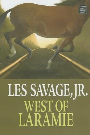 Cover of West of Laramie