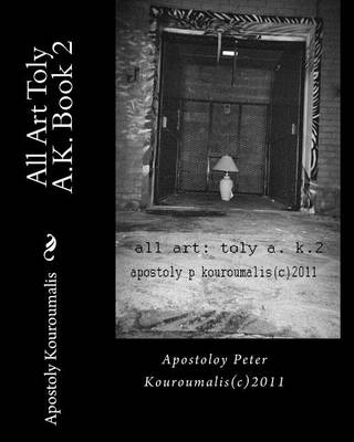 Book cover for All Art Toly A.K. Book 2