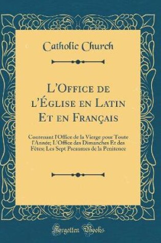 Cover of L'Office de l'Eglise En Latin Et En Francais