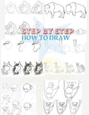 Book cover for Step By Step How To Draw