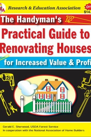 Cover of The Handyman's Practical Guide to Renovating Houses