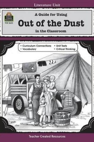 Cover of A Guide for Using out of the Dust in the Classroom