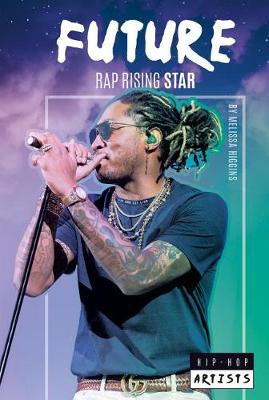 Cover of Future: Rap Rising Star