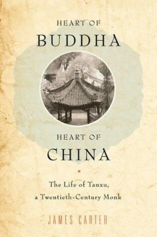 Cover of Heart of Buddha, Heart of China